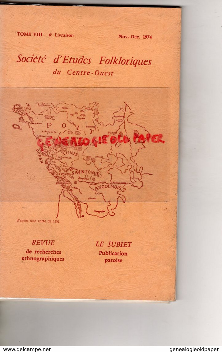 86-85-79-17-16-SOCIETE ETUDES FOLKLORIQUES CENTRE OUEST-  NOV 1974--ANES MIREBALAIS-RETZ-NOEL-+ REVUE LE SUBIET - Poitou-Charentes