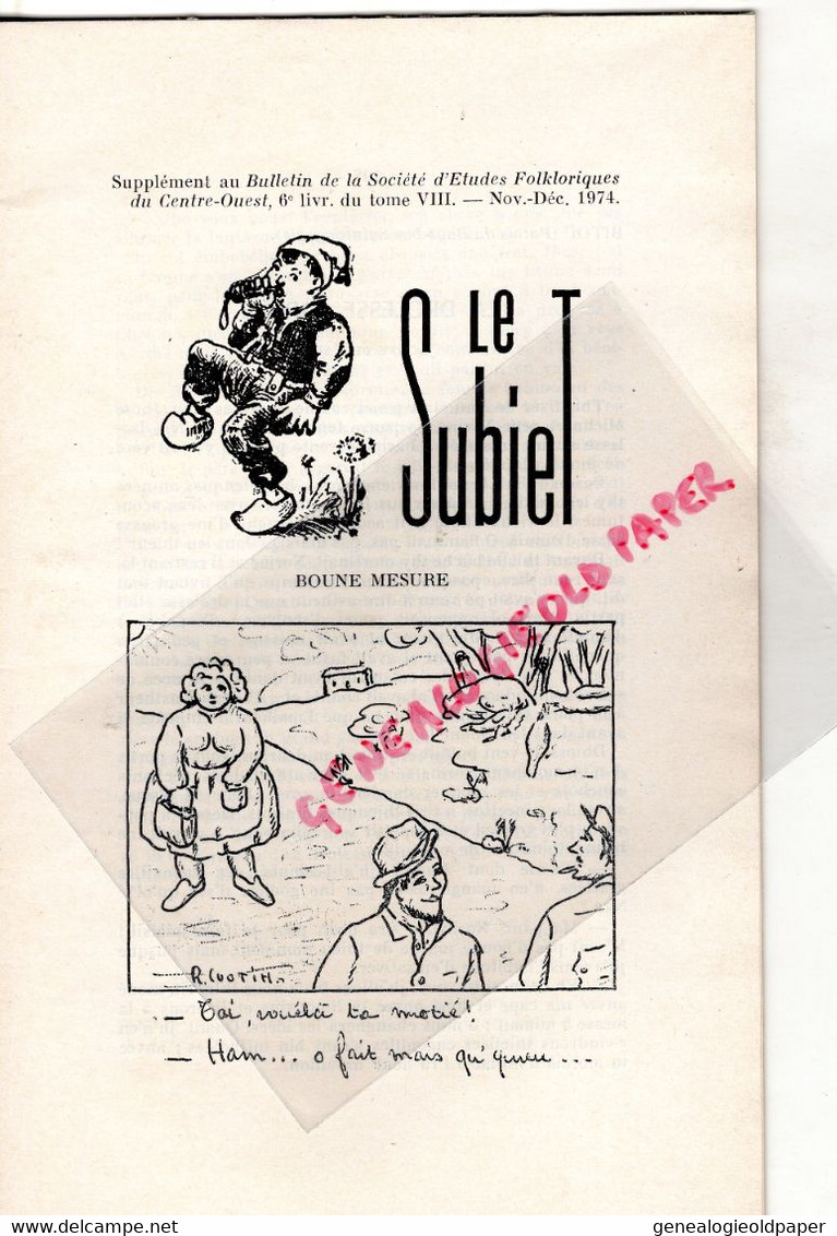 86-85-79-17-16-SOCIETE ETUDES FOLKLORIQUES CENTRE OUEST-  NOV 1974--ANES MIREBALAIS-RETZ-NOEL-+ REVUE LE SUBIET - Poitou-Charentes