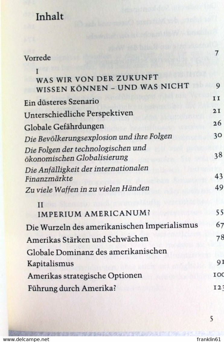 Die Mächte Der Zukunft. Gewinner Und Verlierer Der Welt Von Morgen. - Politique Contemporaine