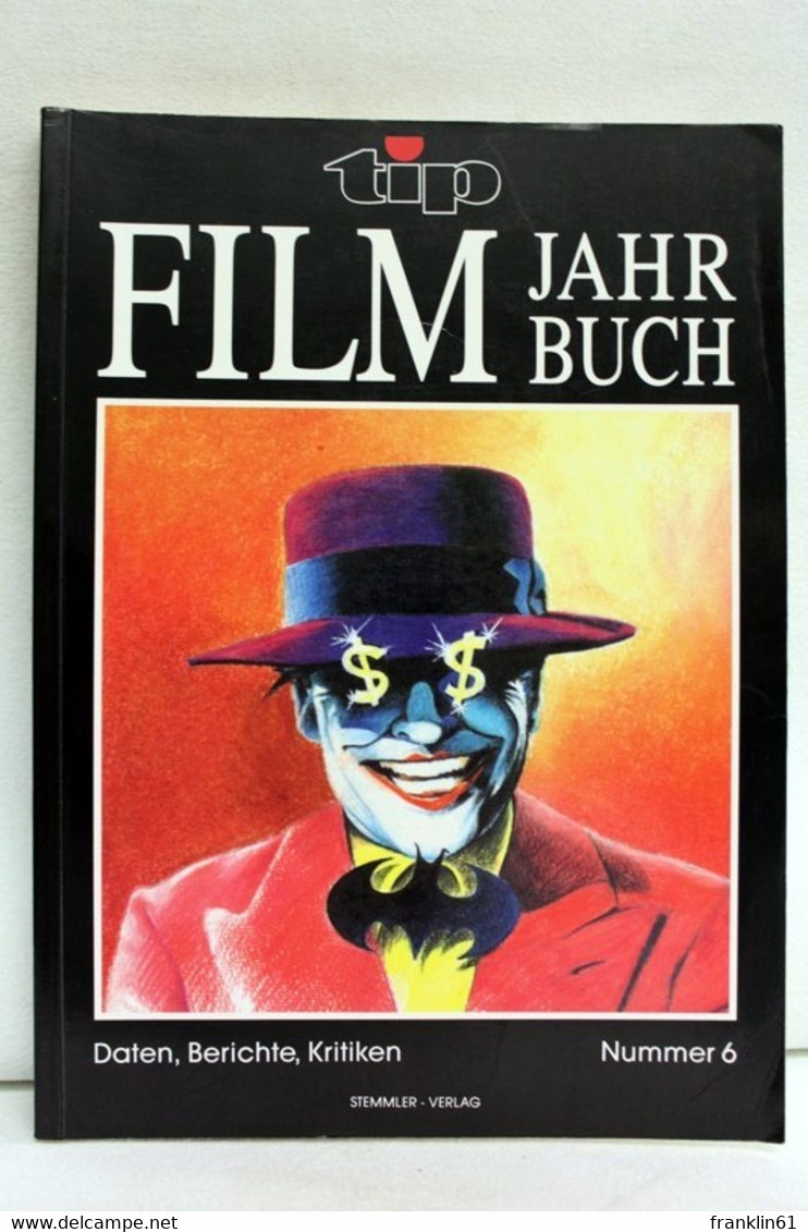 Filmjahrbuch Nummer 6. Tip Berlin Magazin. August 1989 - Juli 1990. - Theater & Dans