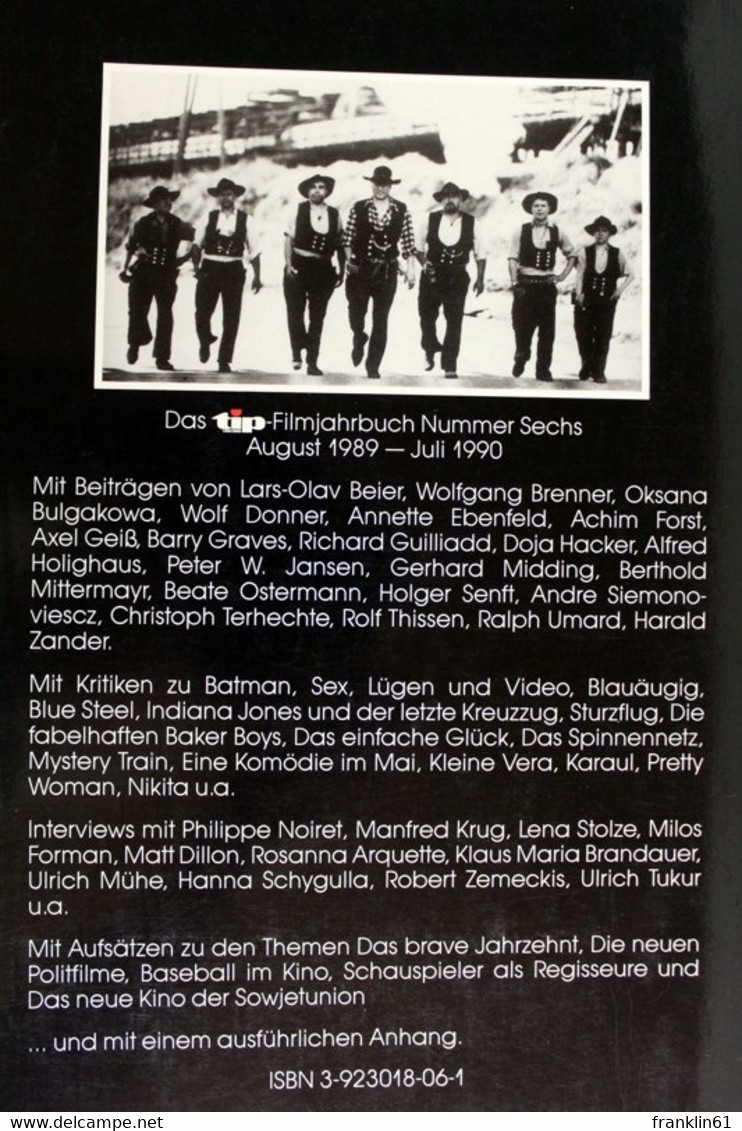 Filmjahrbuch Nummer 6. Tip Berlin Magazin. August 1989 - Juli 1990. - Teatro E Danza