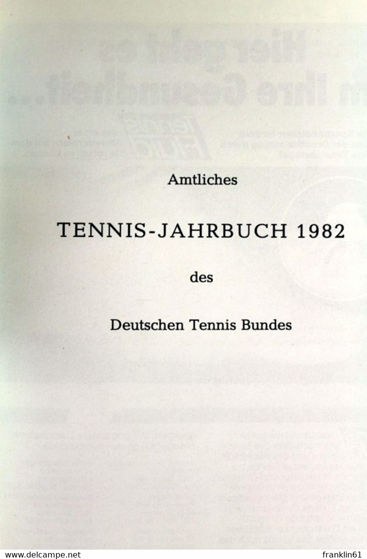 Amtliches Tennis-Jahrbuch Des Deutschen Tennis Bundes. 1982. - Sport