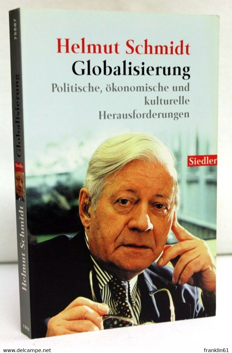 Globalisierung. Politische, ökonomische Und Kulturelle Herausforderungen. - Política Contemporánea