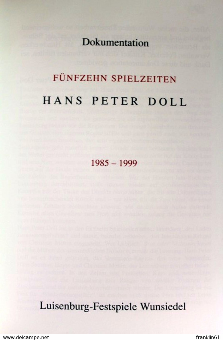 Dokumentation, Fotos-Texte-Daten, 15 Spielzeiten Hans Peter Doll 1985-1999, - Teatro & Danza