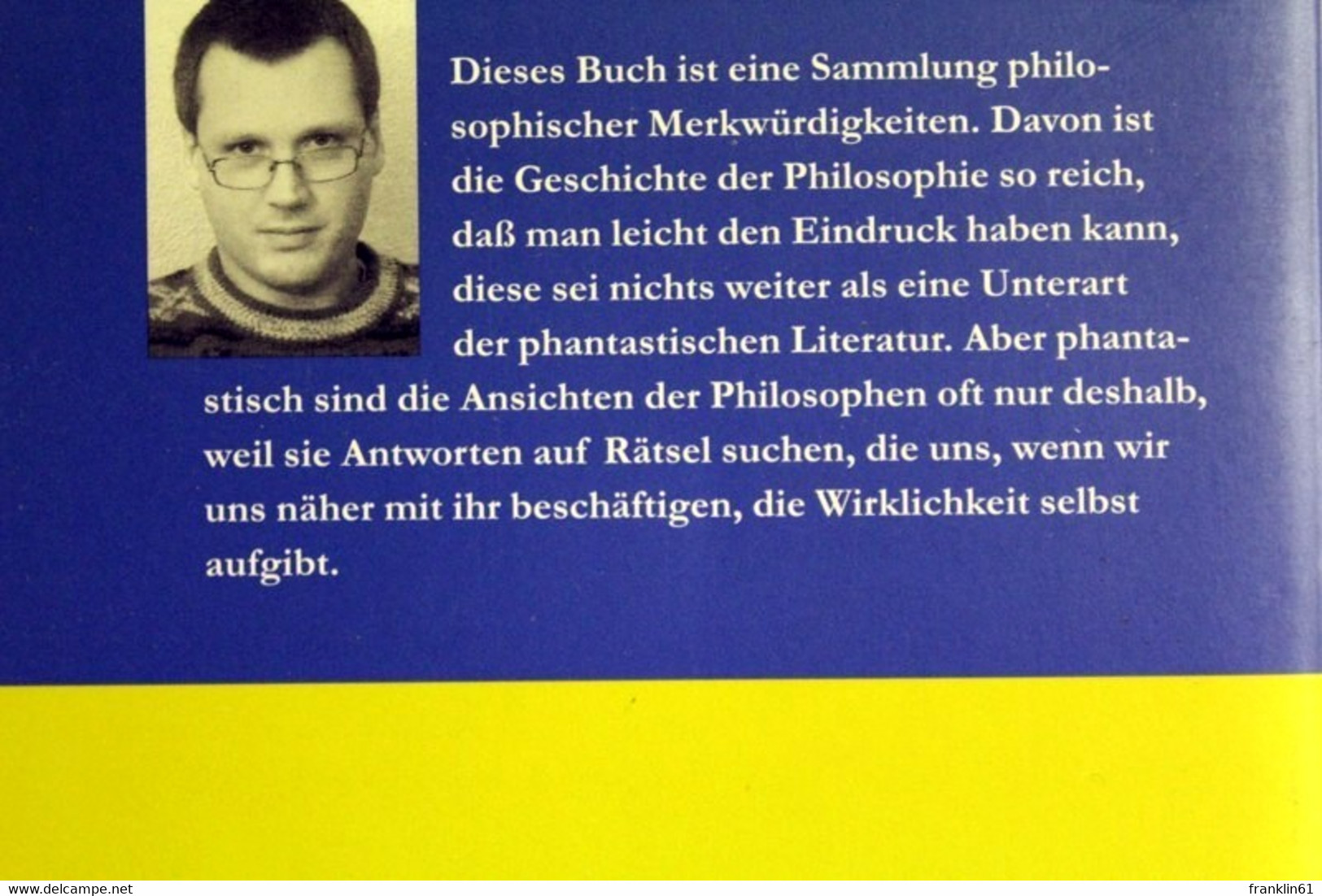 Ich Denke, Aber Bin Ich? : Phantastische Reisen Durch Die Philosophie. - Philosophie