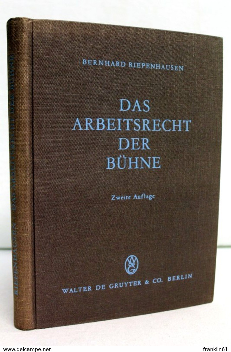 Das Arbeitsrecht Der Bühne : Systematische Darstellung Der Rechtsprechung Des Bühnenoberschiedsgerichts. - Diritto