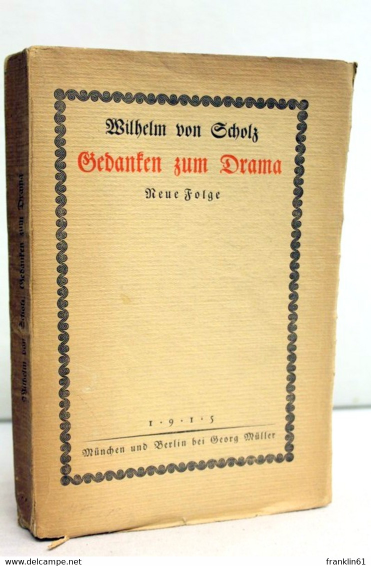 Gedanken Zum Drama. Neue Folge. - Teatro E Danza