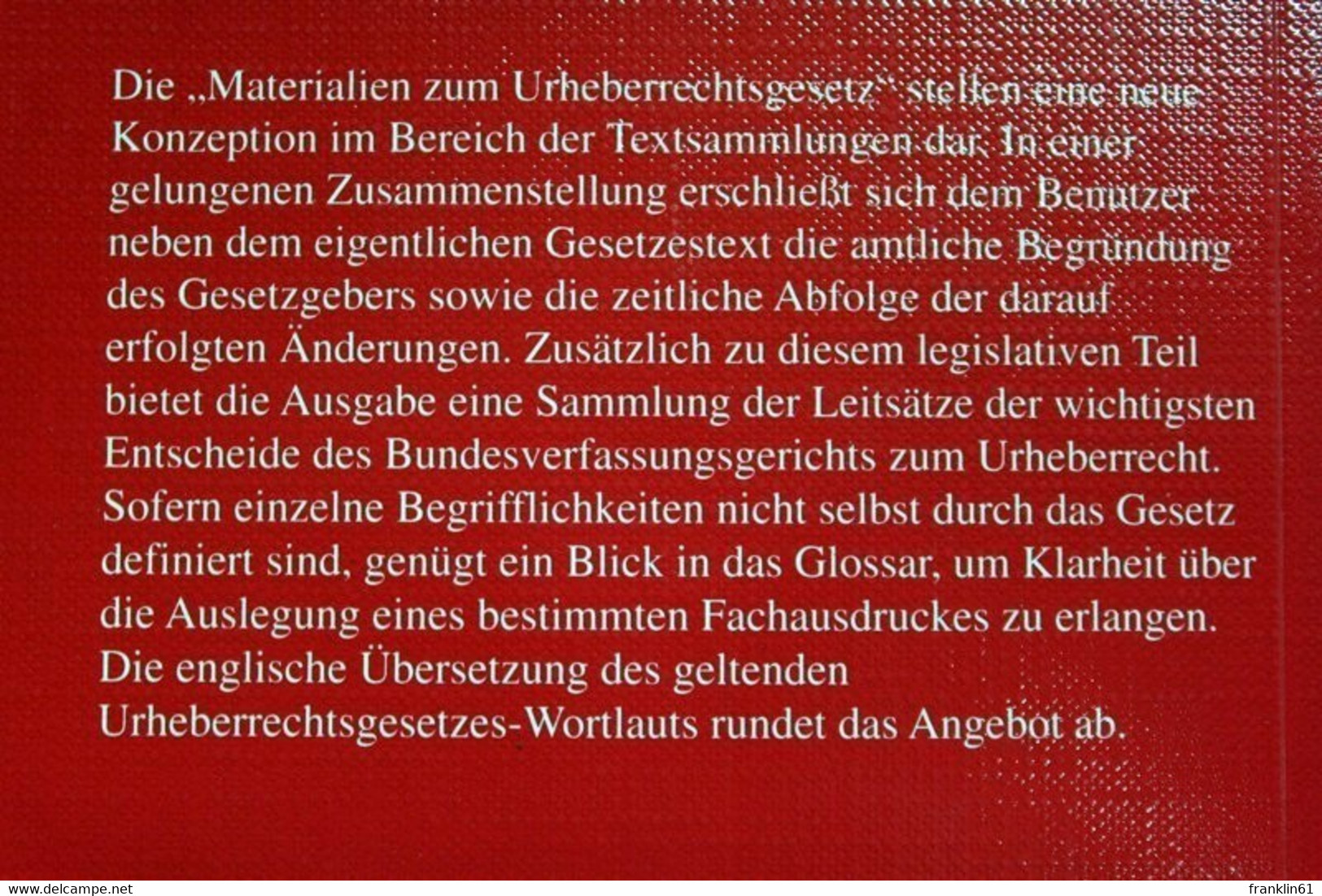 Materialien Zum Urheberrechtsgesetz : Texte - Begriffe - Begründungen. - Rechten