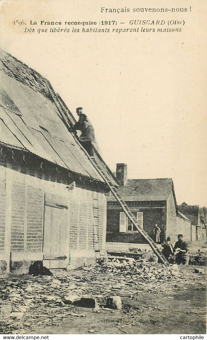 60 - GUISCARD - Reparation D'une Maison En 1918 - Guiscard