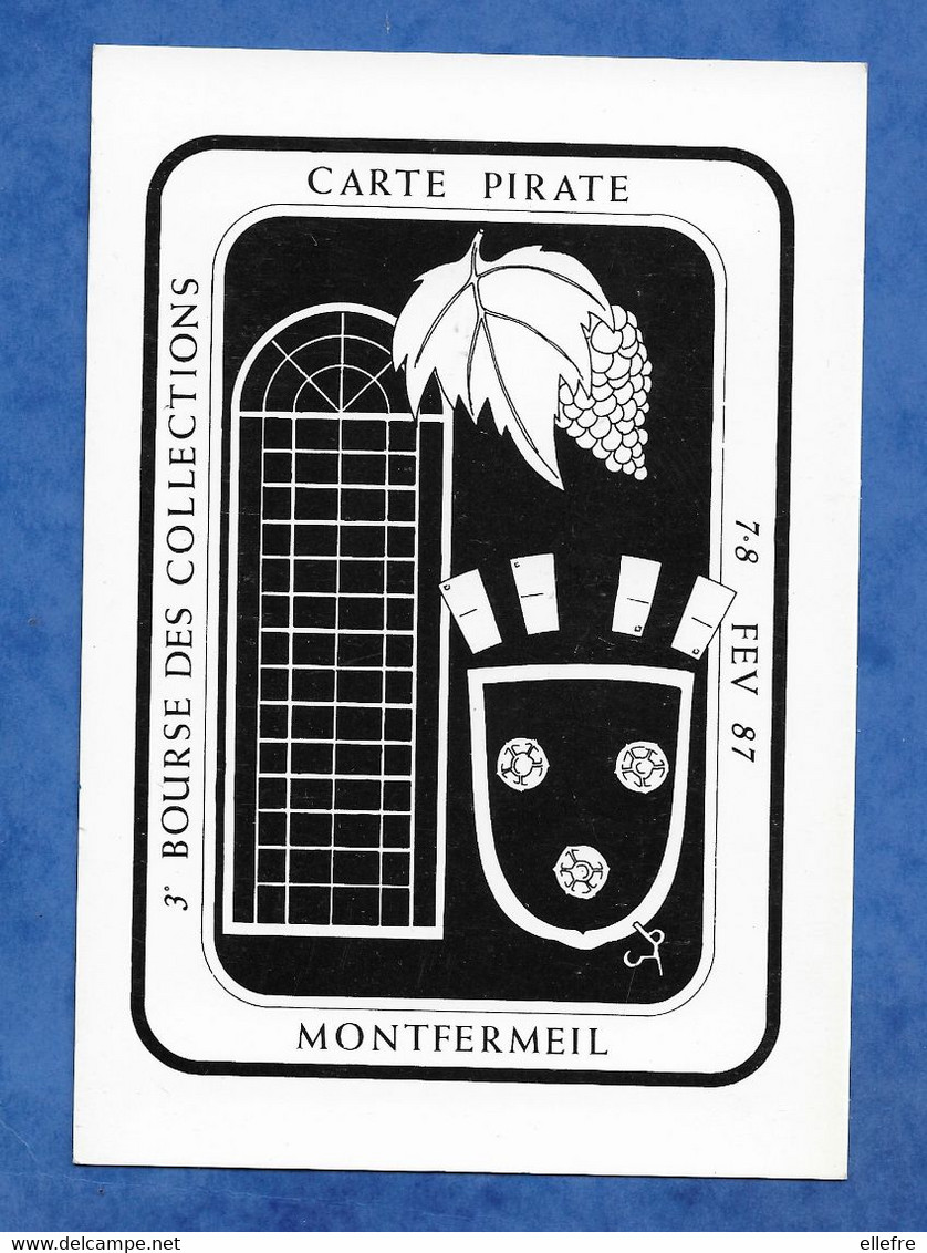 CPM 3 ème Bourse Aux Collections De MONTFERMEIL - 7/8 Fev 1987 - Carte Pirate Illustrateur CYB - Tirage 500 Exp - Bourses & Salons De Collections