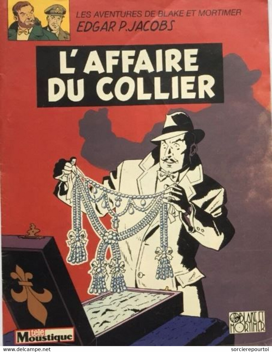 Blake Et Mortimer 9 L'affaire Du Collier - Réédition En Broché 'magazine' De 1999 Pour TéléMoustique = Curiosité - Blake & Mortimer