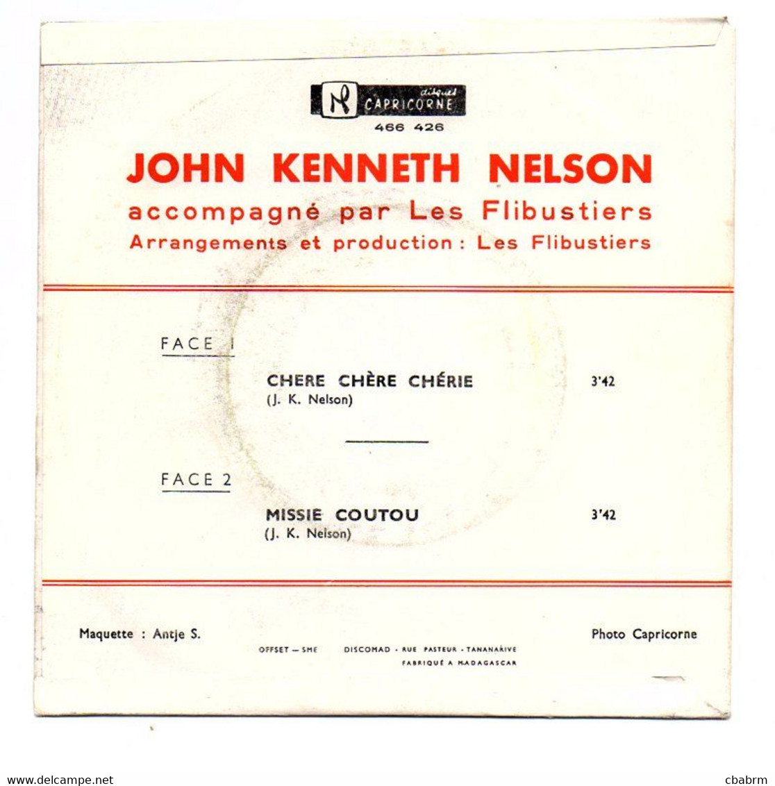 SP 45 TOURS JOHN KENNETH NELSON CHERE CHERE CHERIE Disques Capricorne 466 426 - Musiques Du Monde