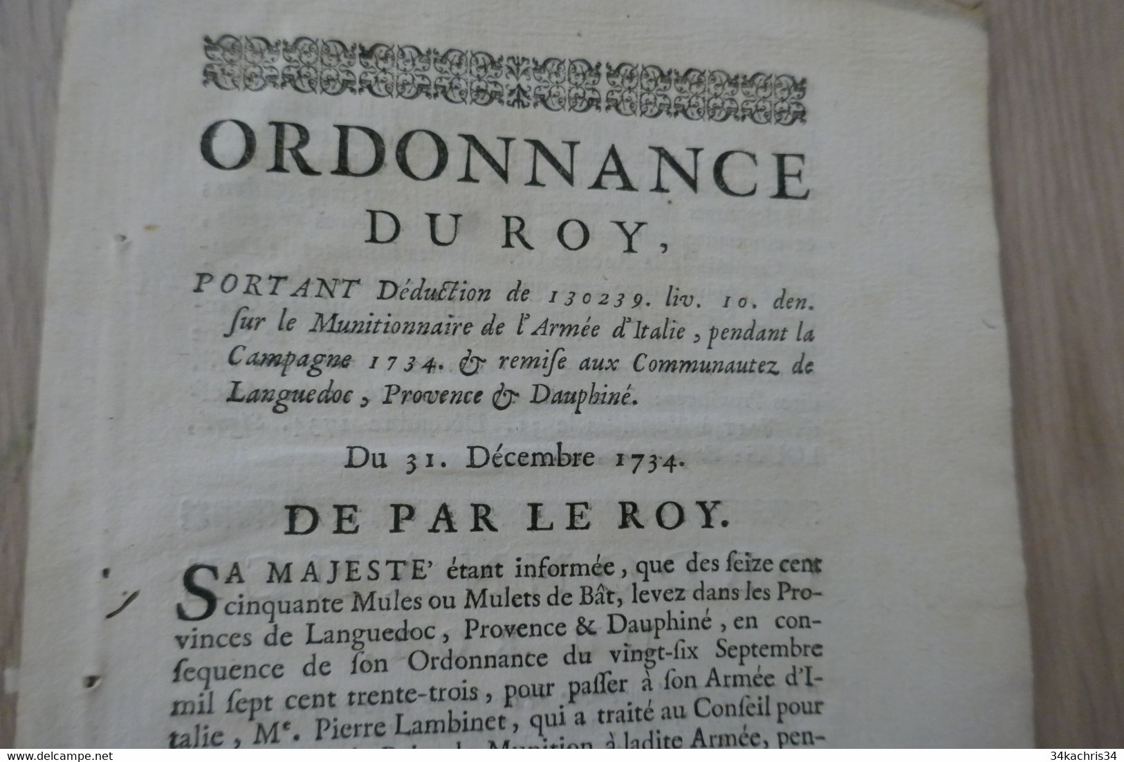 Ordonnance Du Roi Du 31/12/1734 Languedoc Provence Dauphiné Munitionnaire Armée D'Italie - Decreti & Leggi