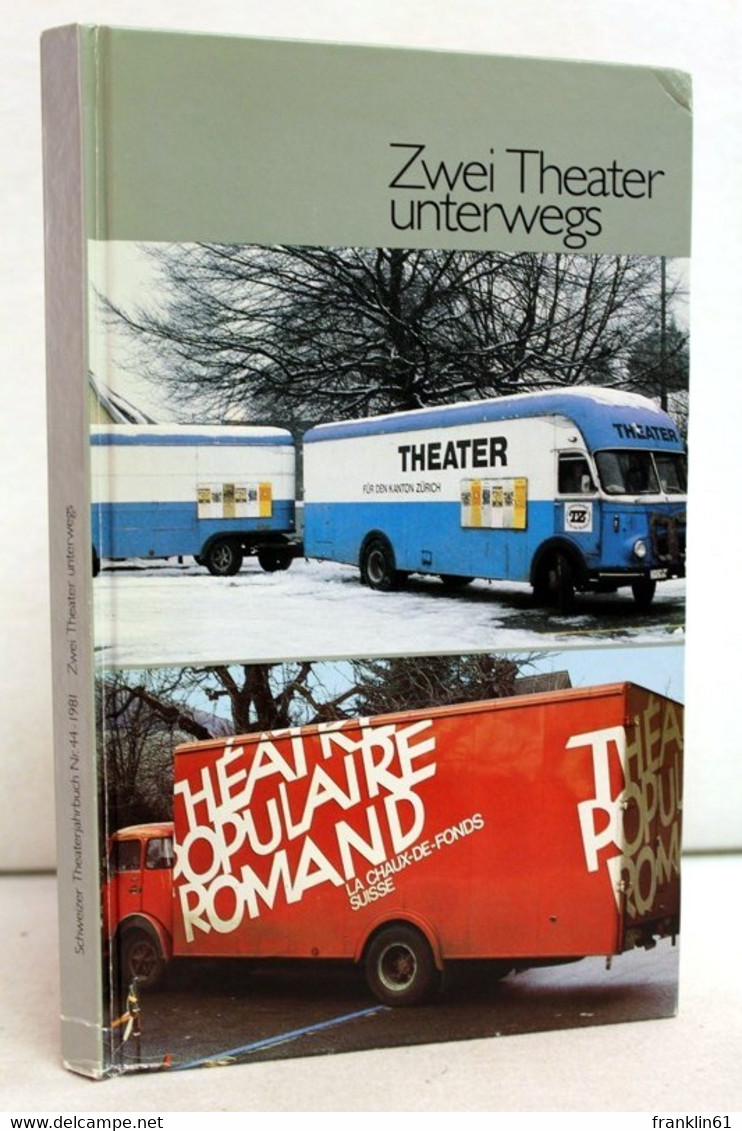 Zwei Theater Unterwegs. Theatre Populaire Romand (La Chaux-de-Fonds) Und Theater Für Den Kanton Zürich (Winter - Theater & Tanz