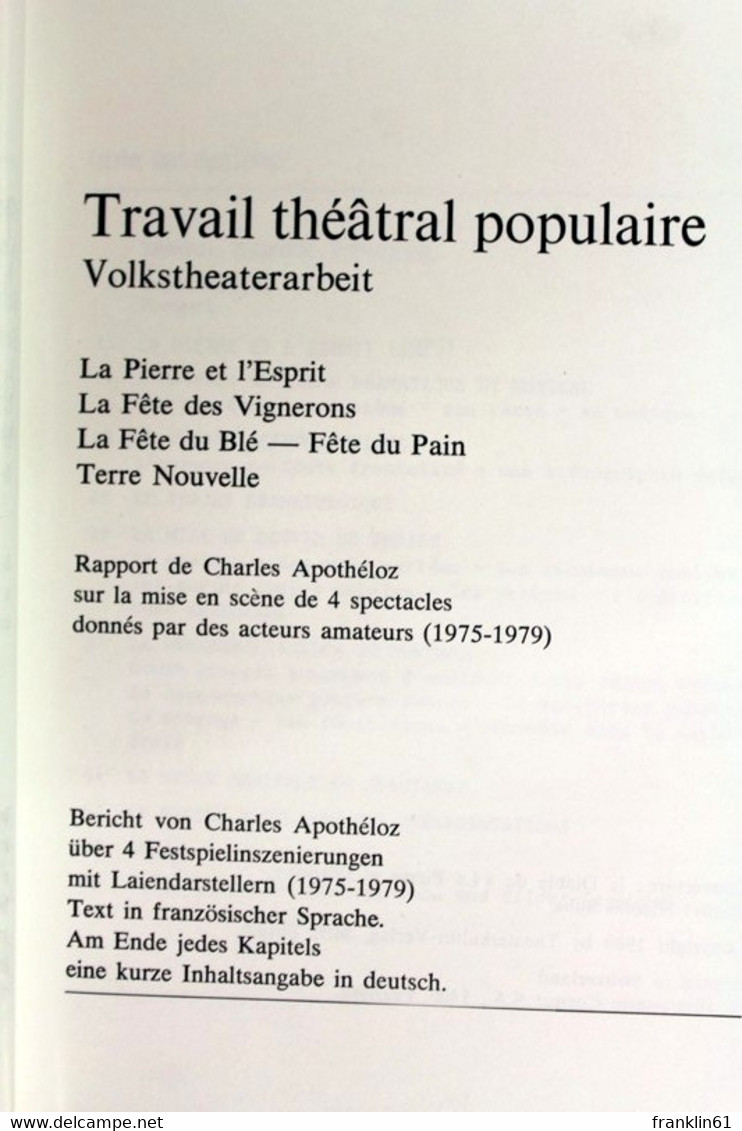 Volkstheaterarbeit. Bericht Von Charles Apotheloz über 4 Festspielinszenierungen Mit Laiendarstellern (1975-19 - Theatre & Dance