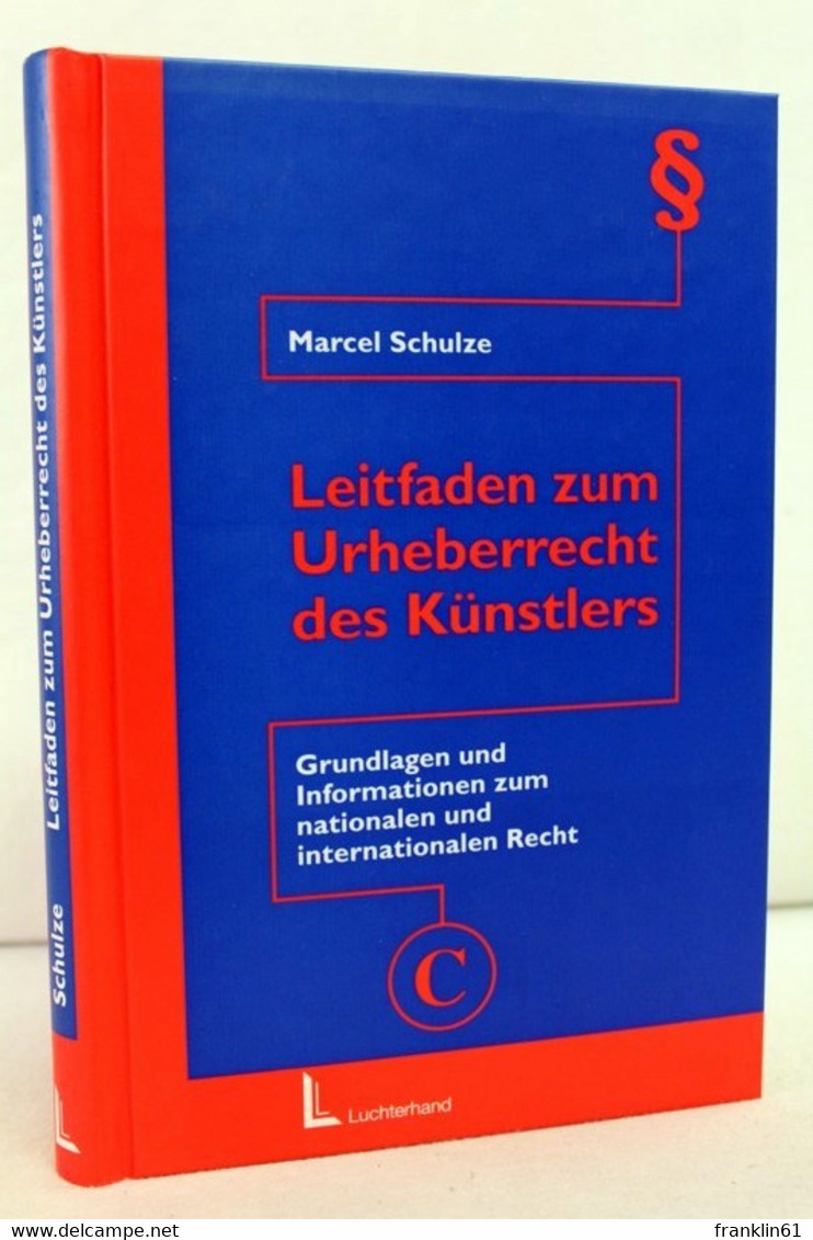 Leitfaden Zum Urheberrecht Des Künstlers : [Grundlagen Und Informationen Zum Nationalen Und Internationalen Re - Diritto