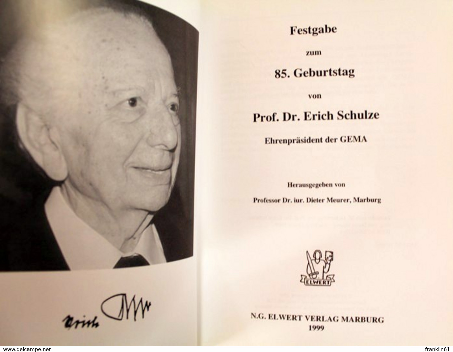 Festgabe Zum 85.Geburtstag Von Erich Schulze. Ehrenpräsident Der GEMA. - Musik