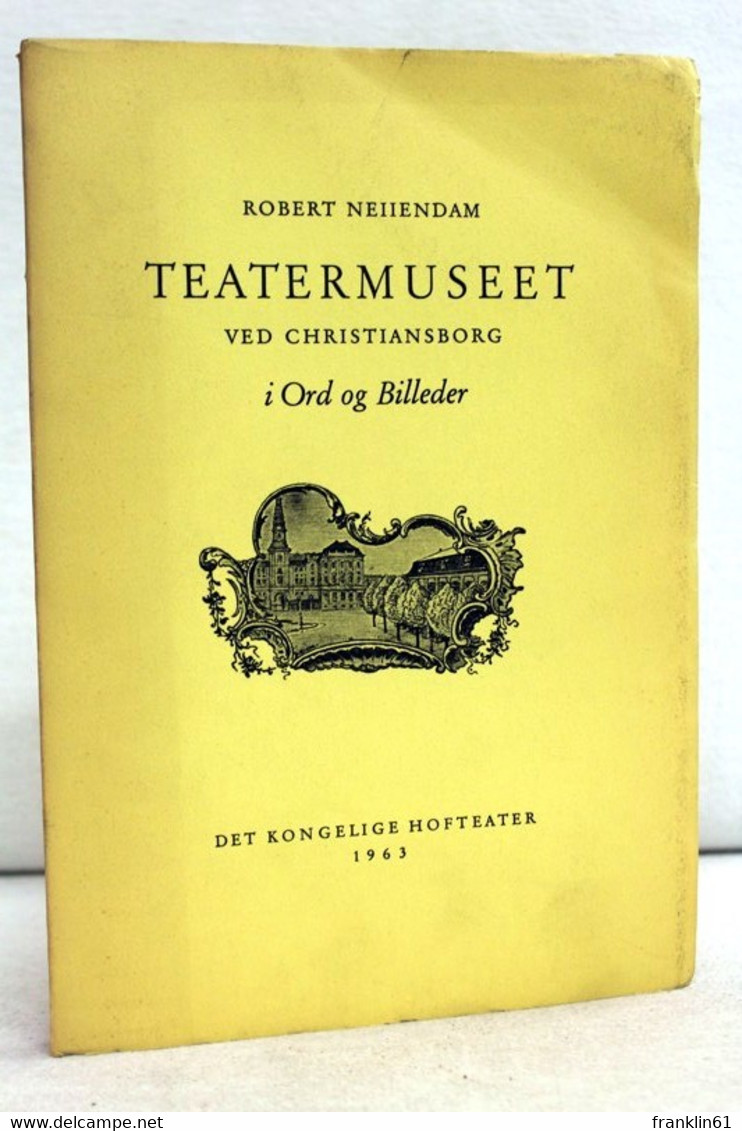 Theatermuseet Ved Christiansborg. - Theater & Dans