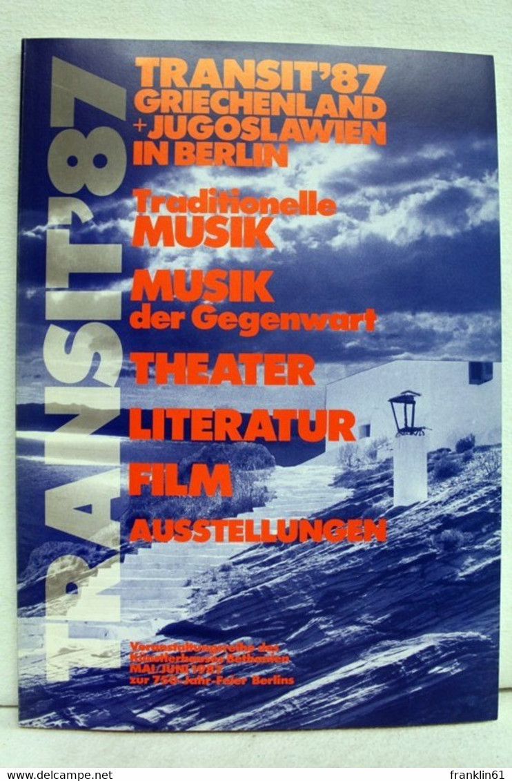 Transit '87. Griechenland + Jugoslawien In Berlin. - Theatre & Dance
