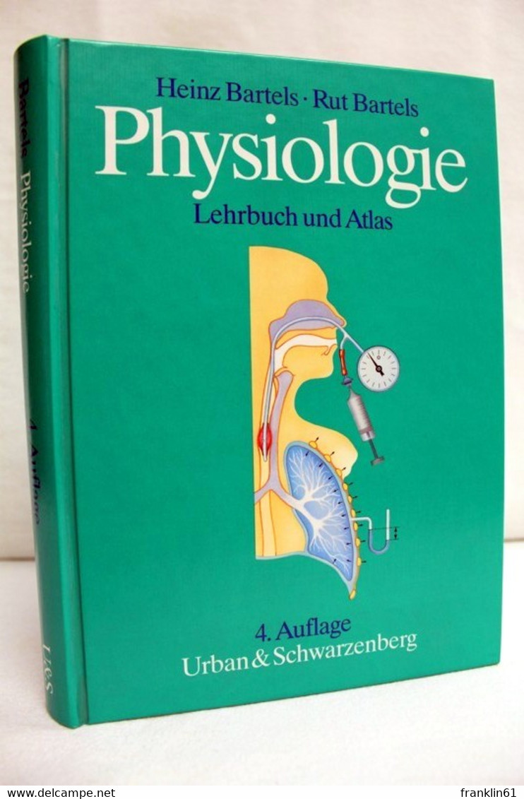 Physiologie : Lehrbuch Und Atlas ; 23 Tabellen. - Lexika