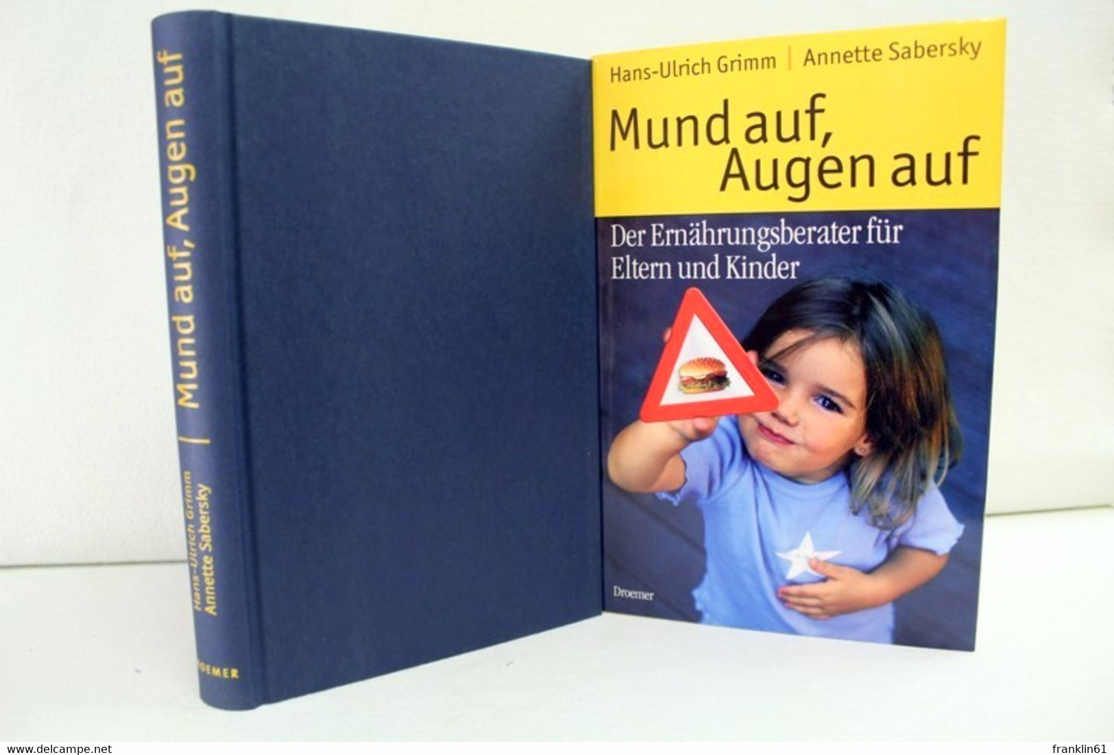 Mund Auf, Augen Auf! : Der Ernährungsberater Für Eltern Und Kinder. - Gezondheid & Medicijnen