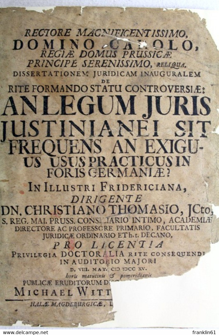 An Legum Juris Justinianei Sit Frequens And Exiguus Usus Practicus In Foris Germaniae. - Diritto