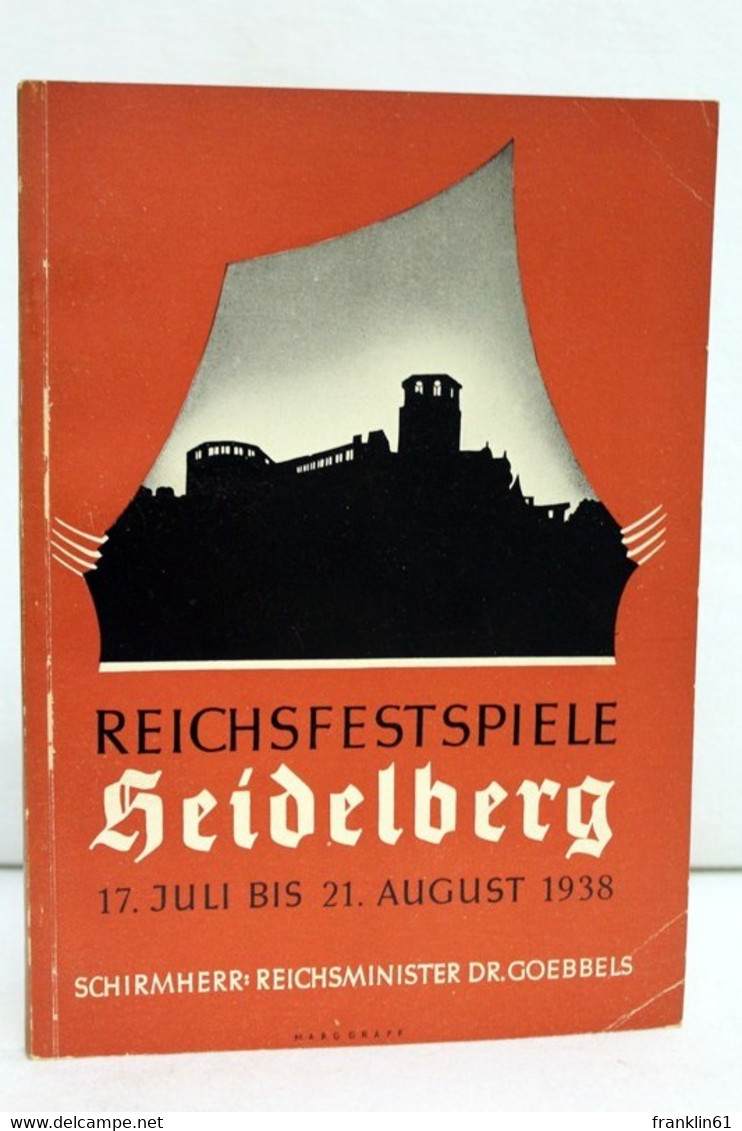 Reichsfestspiele Heidelberg 17.Juli Bis 21.August 1938. - Theatre & Dance