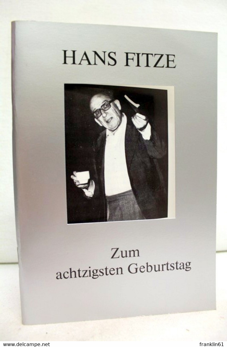 Hans Fitze. Zum Achtzigsten Geburtstag. - Teatro E Danza