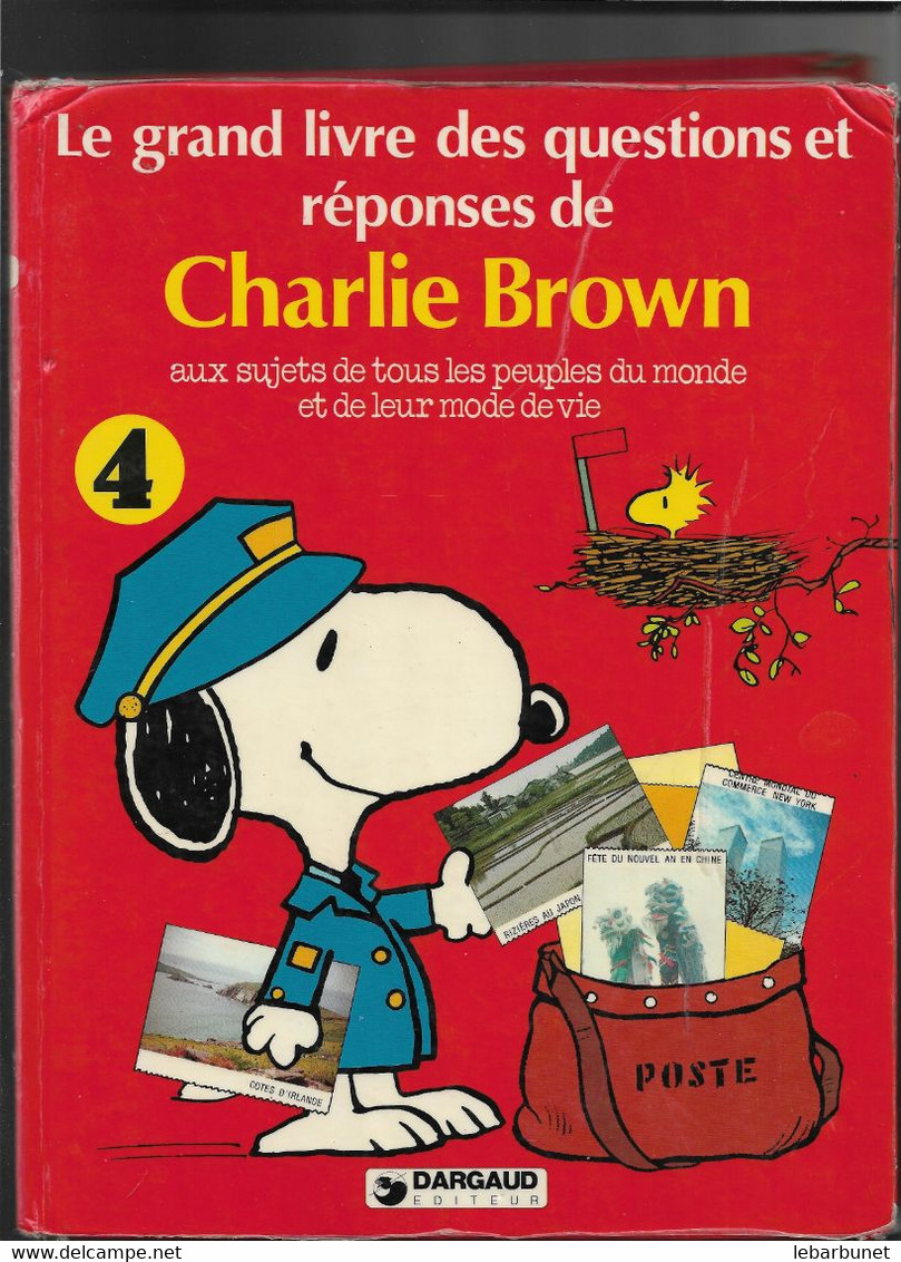 Livre 1982 Charlie Brown Le Grand Livre Des Questions Et Réponses De Charlie Brown Tome IV - Giovani