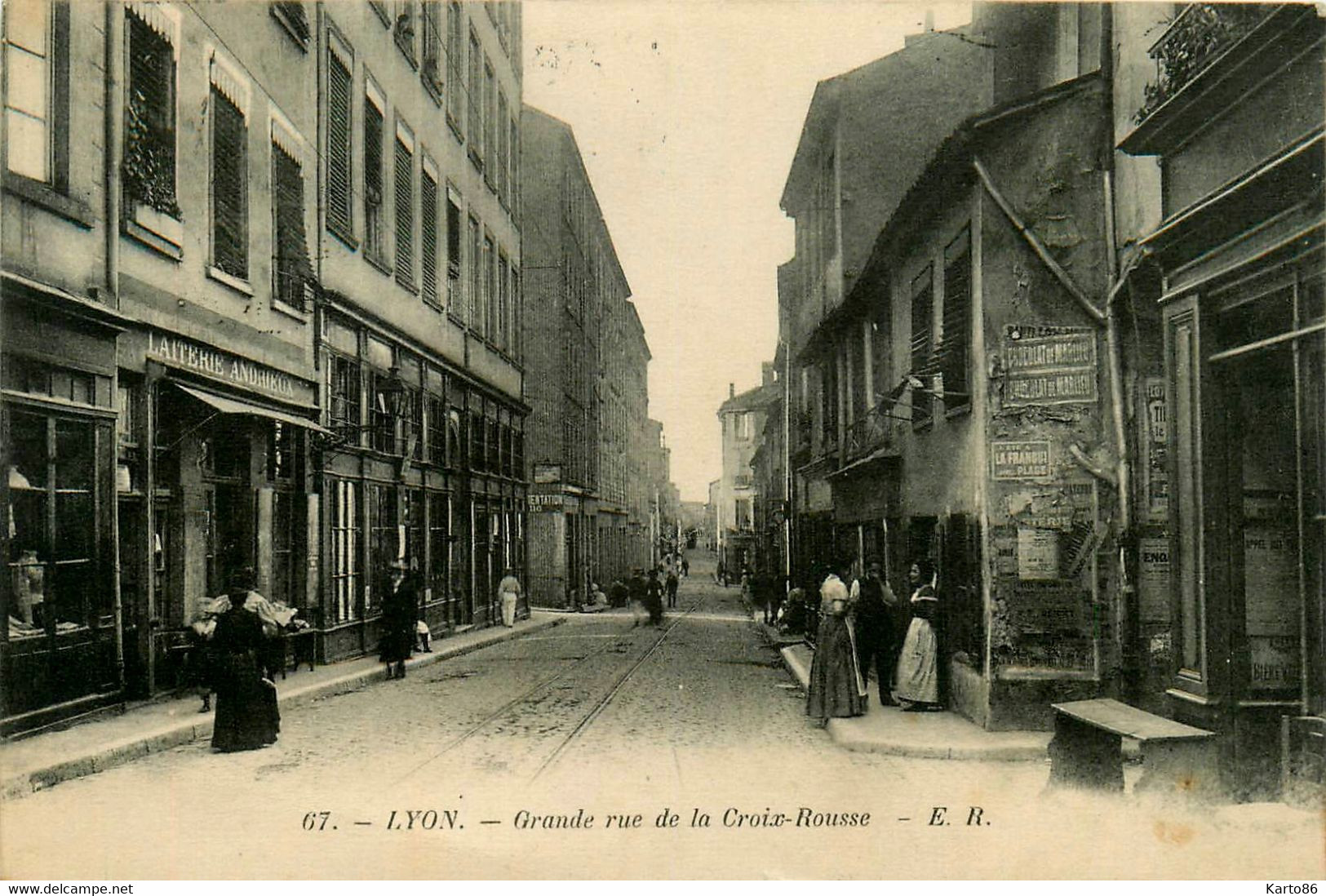 Lyon * 4ème * La Croix Rousse * La Grande Rue Du Quartier * Commerces Magasins * Laiterie ANDRIEUX * Cachet - Lyon 4