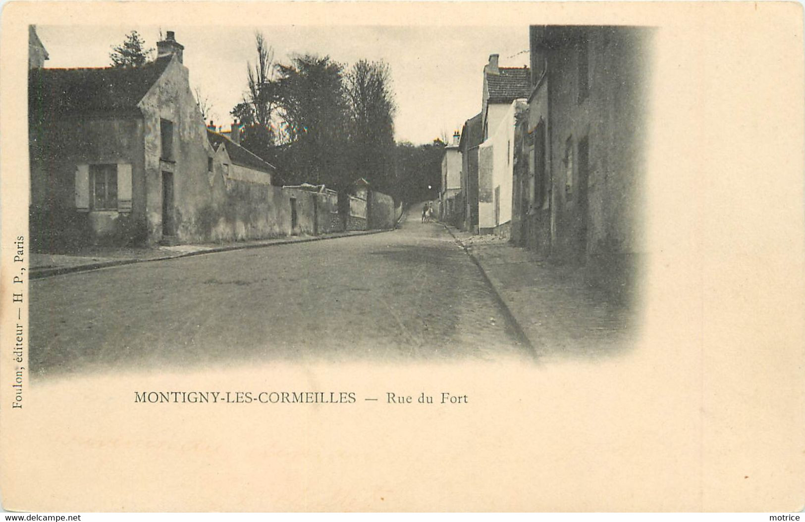 MONTIGNY LES CORMEILLES - Rue Du Fort. - Montigny Les Cormeilles