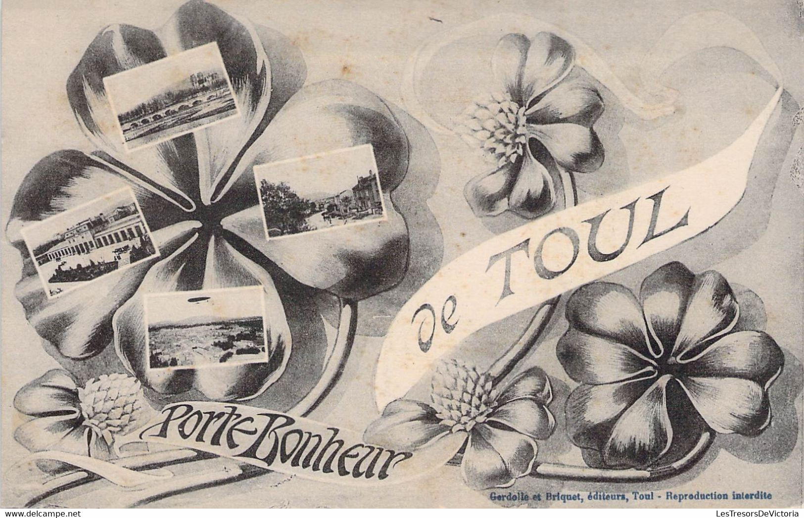 CPA - Souvenir De - Porte Bonheur De Toul - Trèfle à 4 Feuilles - Gruss Aus.../ Gruesse Aus...