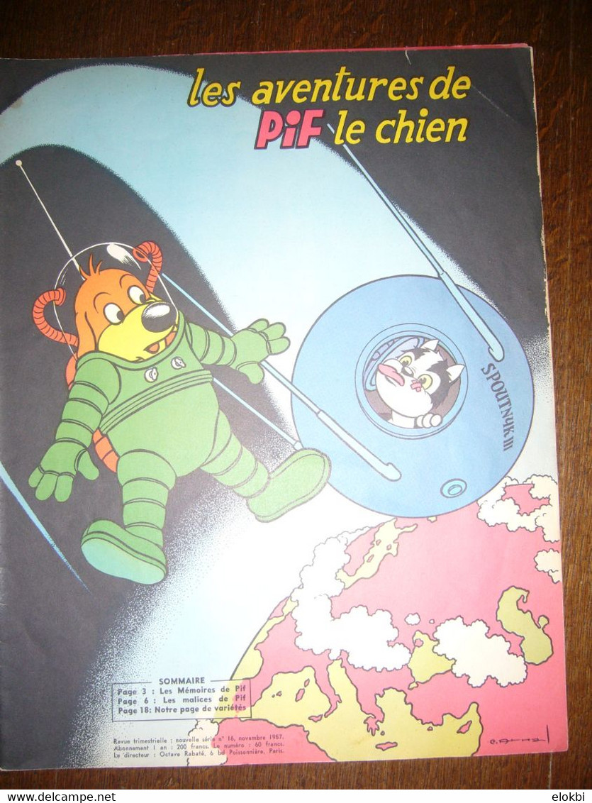 Les Aventures De Pif Le Chien N°16 (2ème Série) De Novembre1957 - Référence Au Spoutnik Lancé En Octobre 1957 Par L'URSS - Pif - Autres