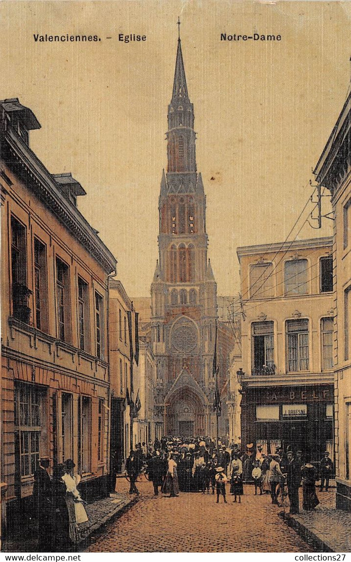 59-VALENCIENNES-EGLISE NOTRE -DAME - Valenciennes