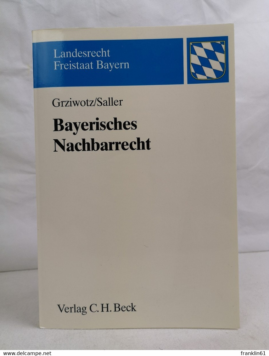 Bayerisches Nachbarrecht. - Law