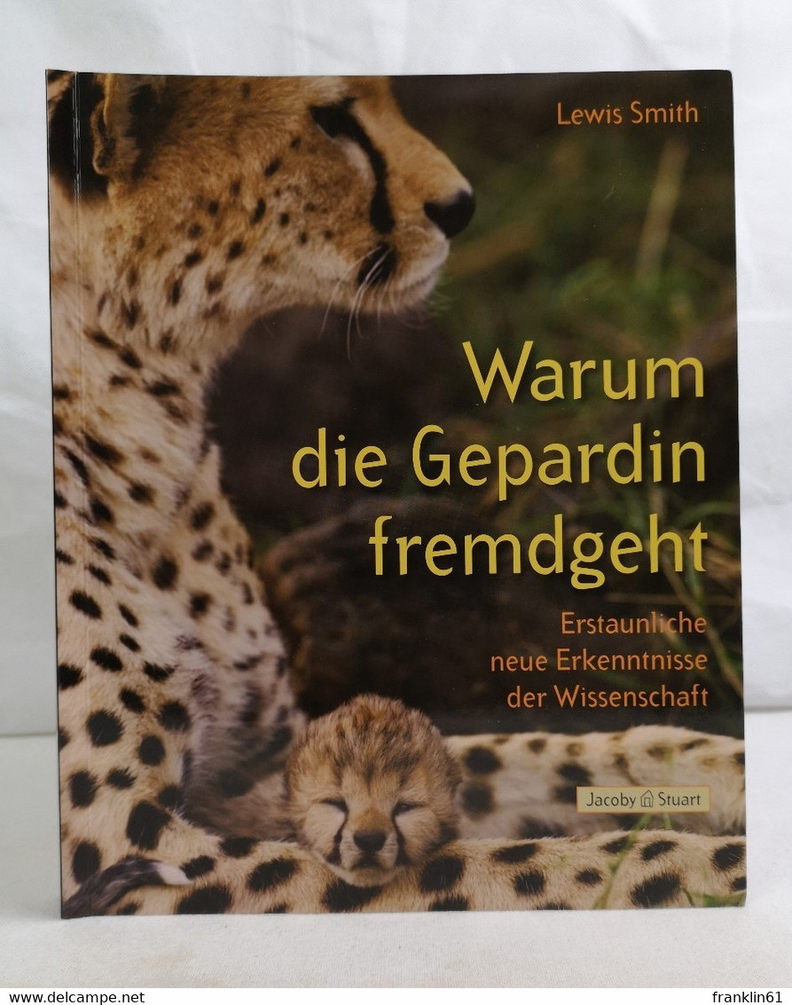 Warum Die Gepardin Fremdgeht. Erstaunliche Neue Erkenntnisse Der Wissenschaft. - Animaux