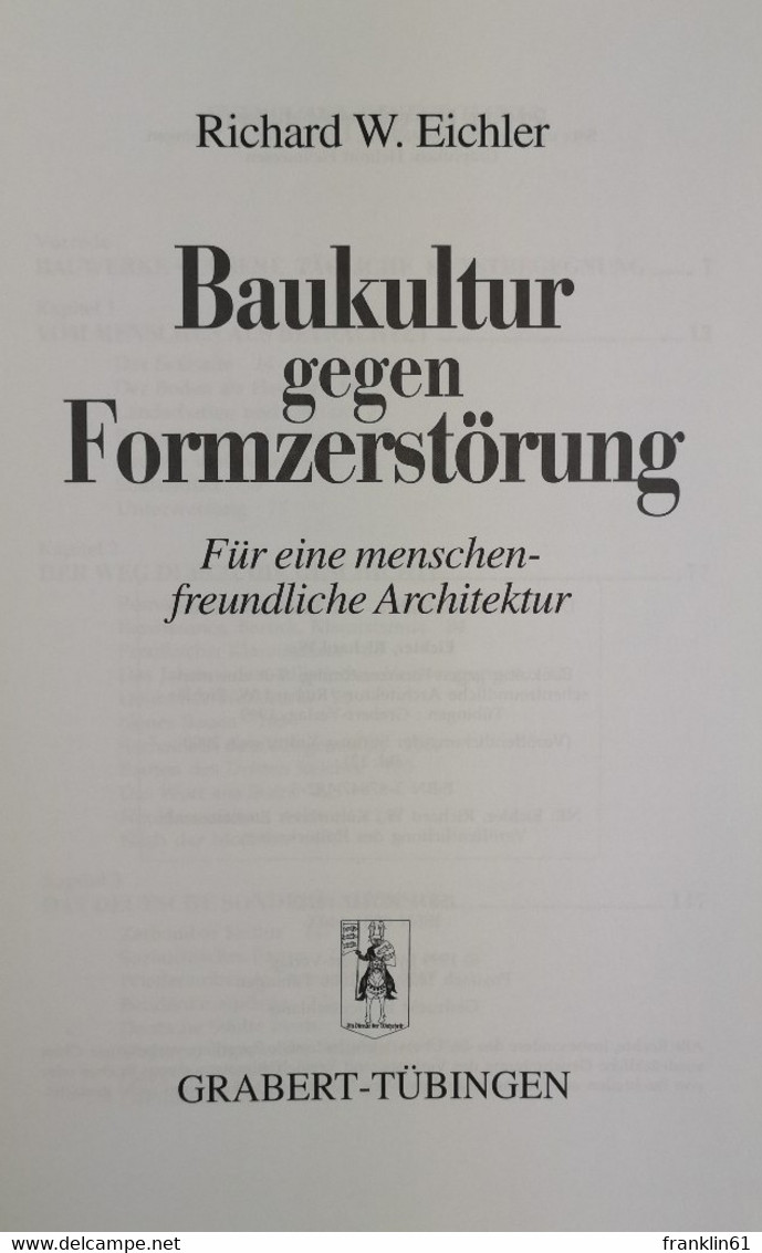 Baukultur Gegen Formzerstörung. Für Eine Menschenfreundliche Architektur. - Architecture