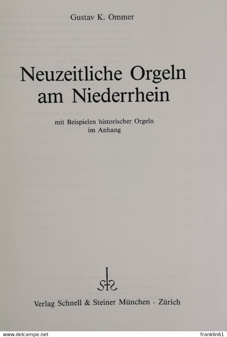 Neuzeitliche Orgeln Am Niederrhein. Mit Beispielen Historischen Orgeln Im Anhang. - Musique