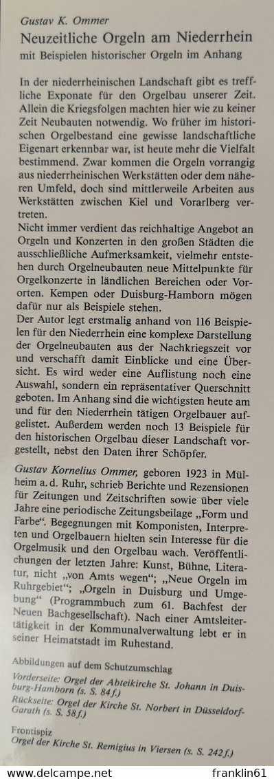 Neuzeitliche Orgeln am Niederrhein. Mit Beispielen historischen Orgeln im Anhang.