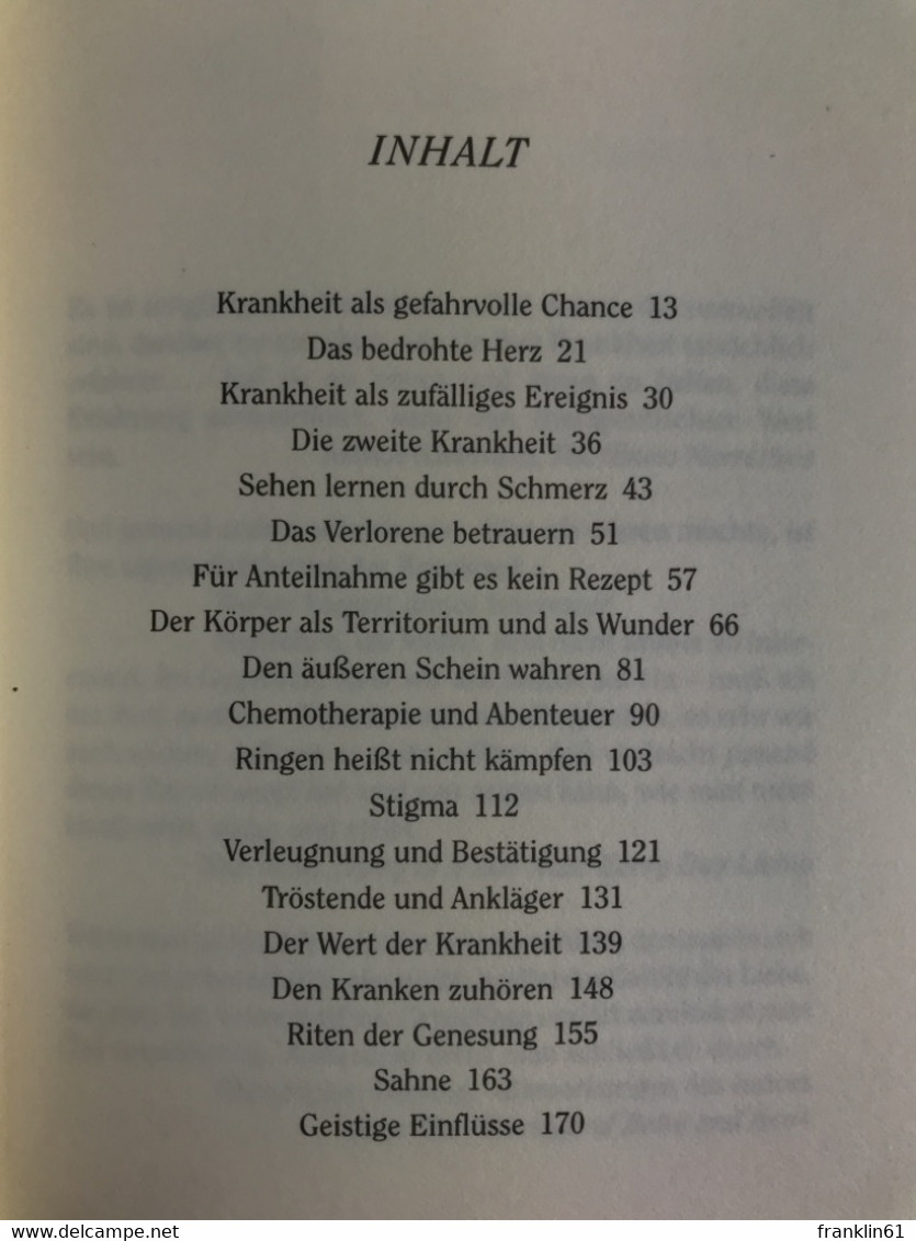 Mit Dem Willen Des Körpers. Krankheit Als Existenzielle Erfahrung. - Philosophie