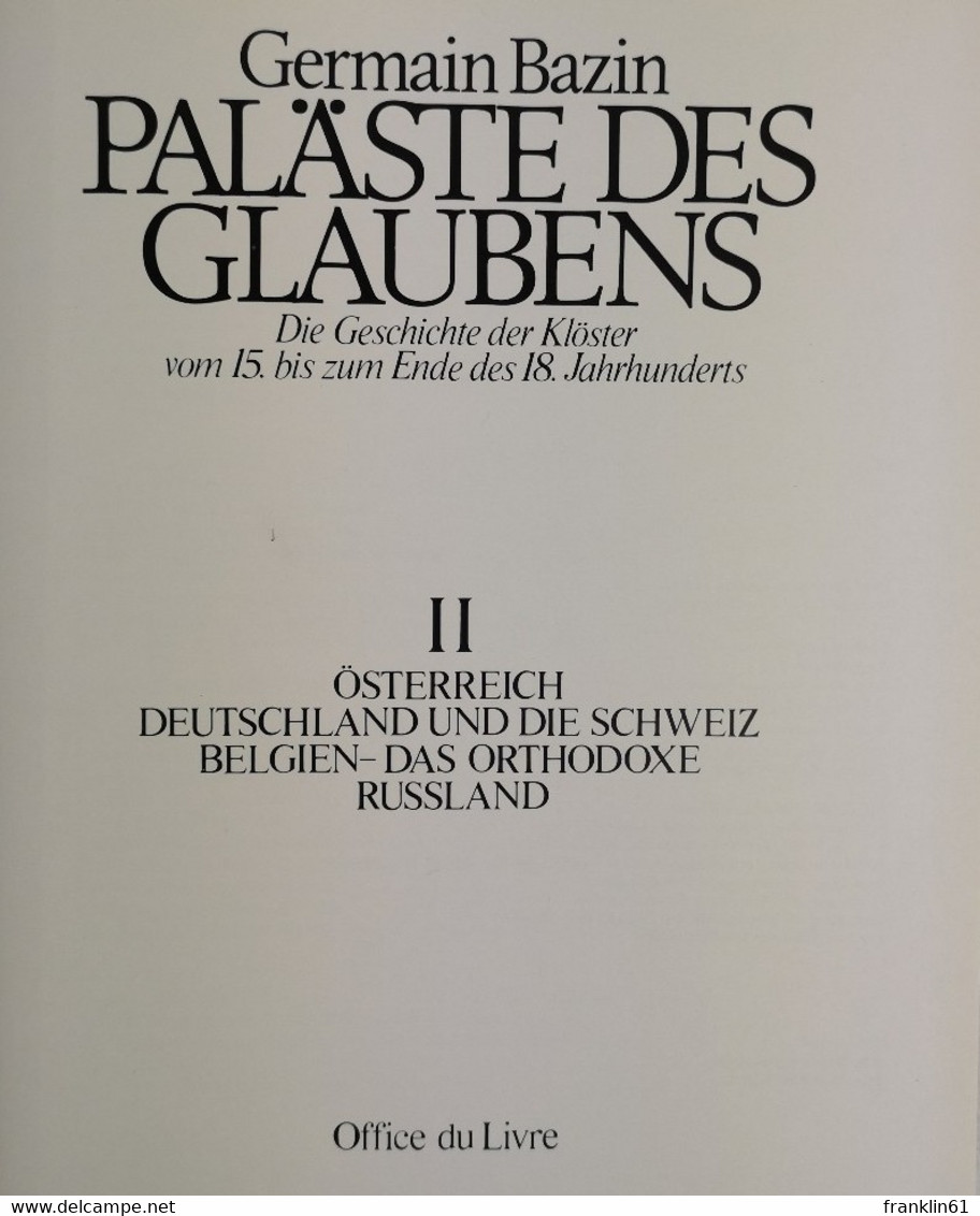 Paläste Des Glaubens. Die Geschichte Der Klöster Vom 15. Bis Zum Ende Des 18. Jahrhunderts. - Architectuur