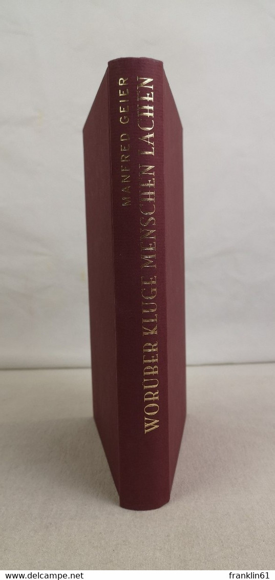 Worüber Kluge Menschen Lachen. Kleine Philosophie Des Humors. - Filosofía