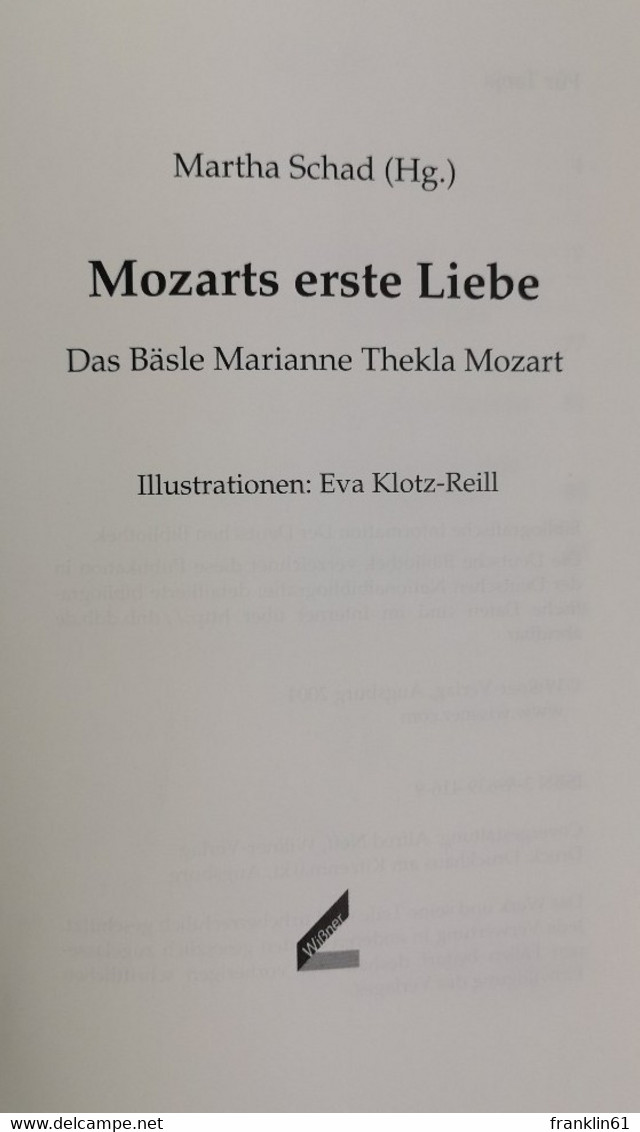 Mozarts Erste Liebe. Das Bäsle Marianne Thekla Mozart. - Música