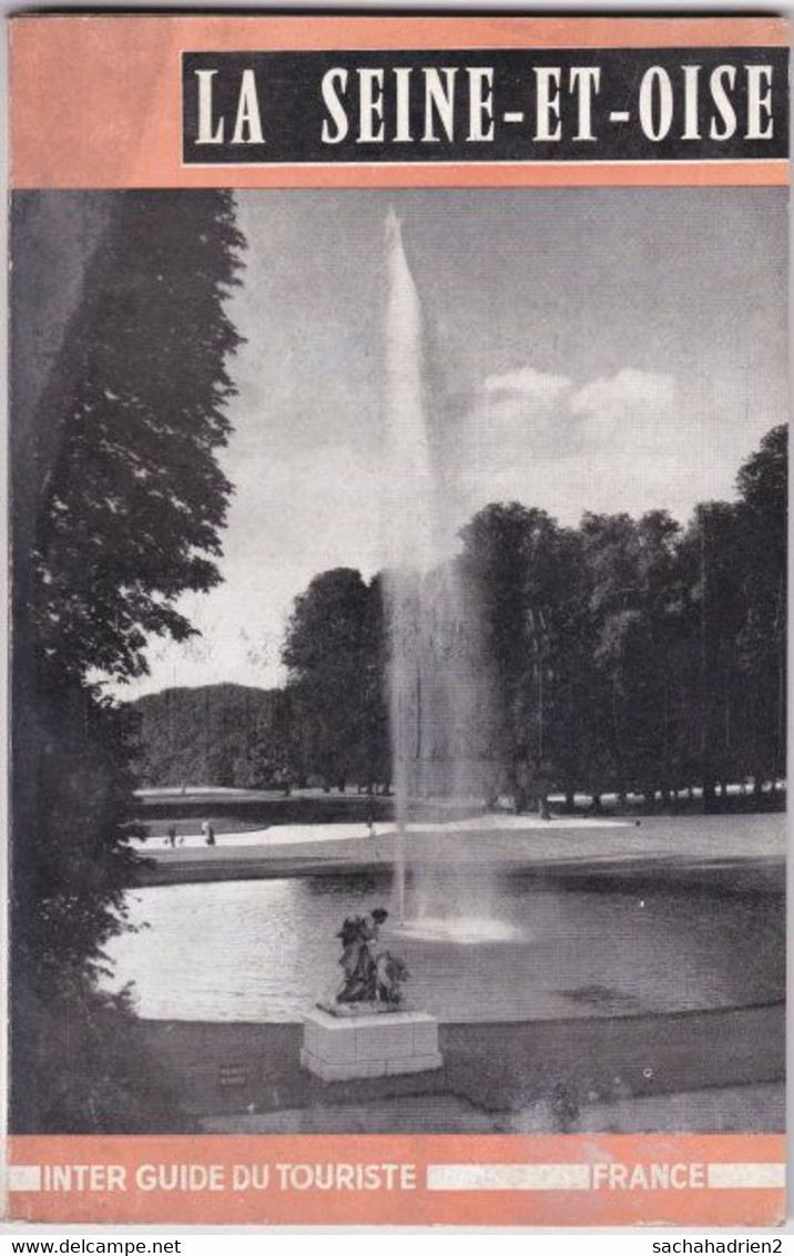 LA SEINE-ET-OISE. Inter Guide Du Touriste. 1960 - Ile-de-France