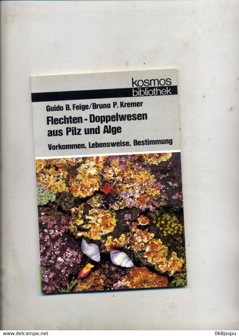 Guide Les Lichens  De Feige Kremer  Bibliothek Kosmos - Nature