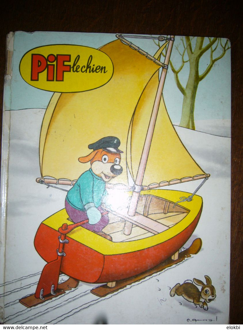 Les Aventures De Pif Le Chien N°54  (3ème Série) D’août 1962 à N°59 De Janvier 1963  Reliés Dans Un Album N°7 - Pif - Autres