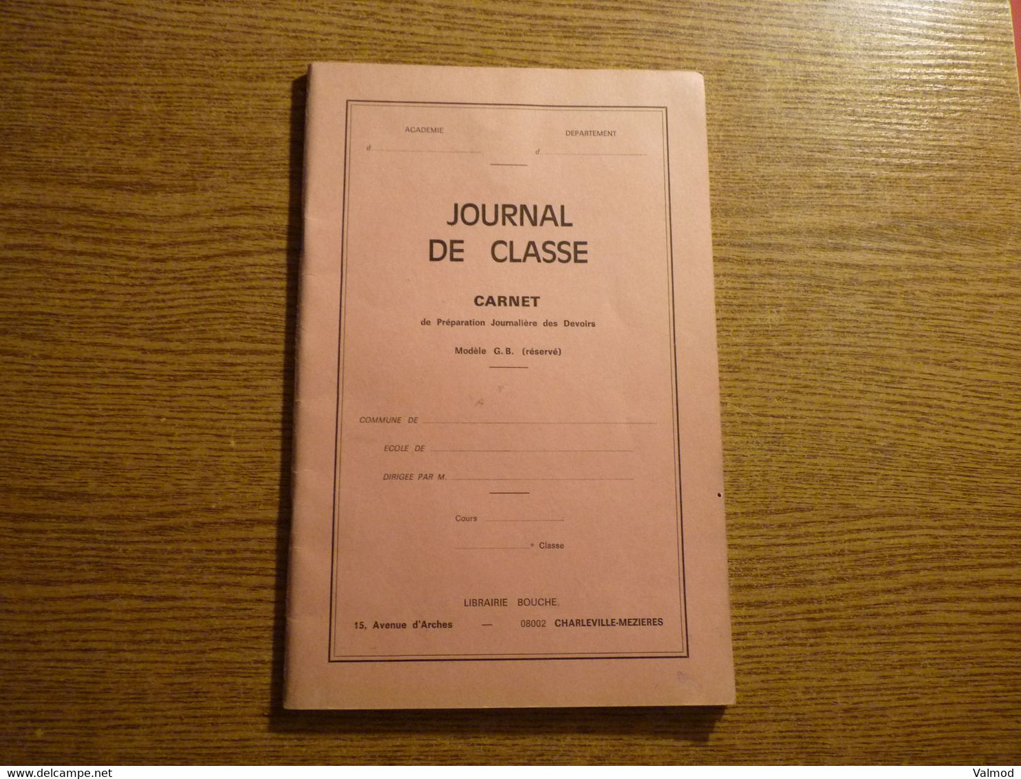 Scolaire - Journal De Classe - Carnet De Préparation Journalière Des Devoirs - Librairie Bouche - Charleville-Mézières. - Materiaal En Toebehoren