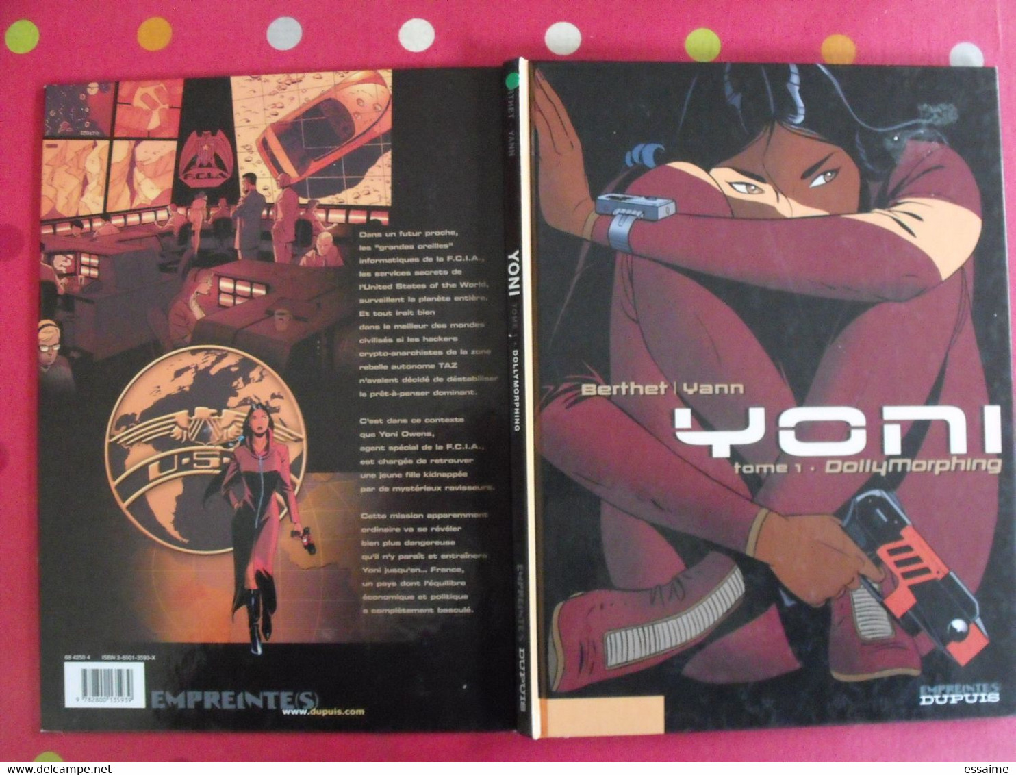 Yoni. Tome 1. Dolly Morphing. Berthet Yann. Dupuis 2004 - Berthet