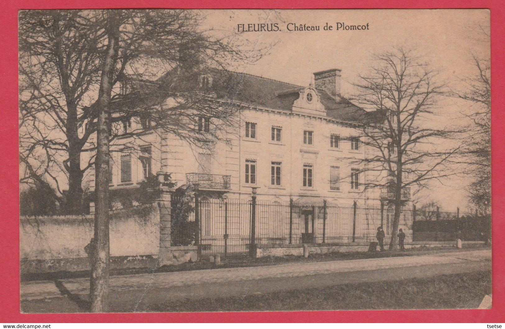 Fleurus - Château De Plomcot  - 1922 ( Voir Verso ) - Fleurus