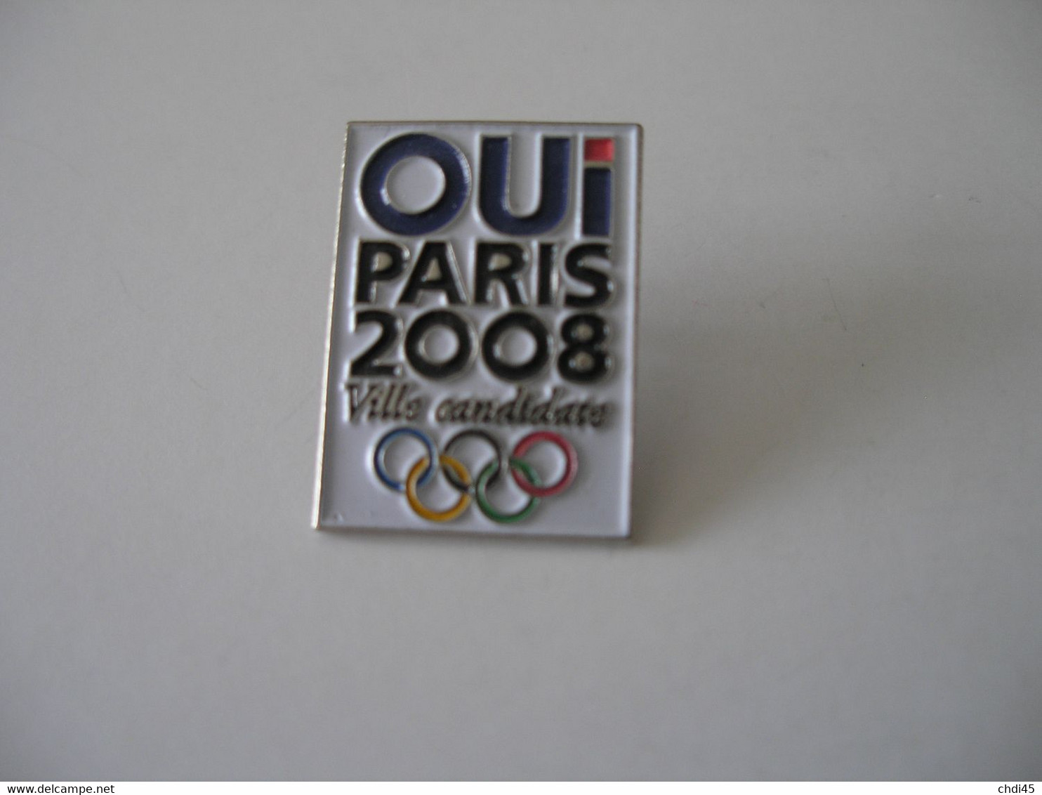 * OUI PARIS 2008 Ville Candidate Anneaux Olympiques - Olympische Spiele